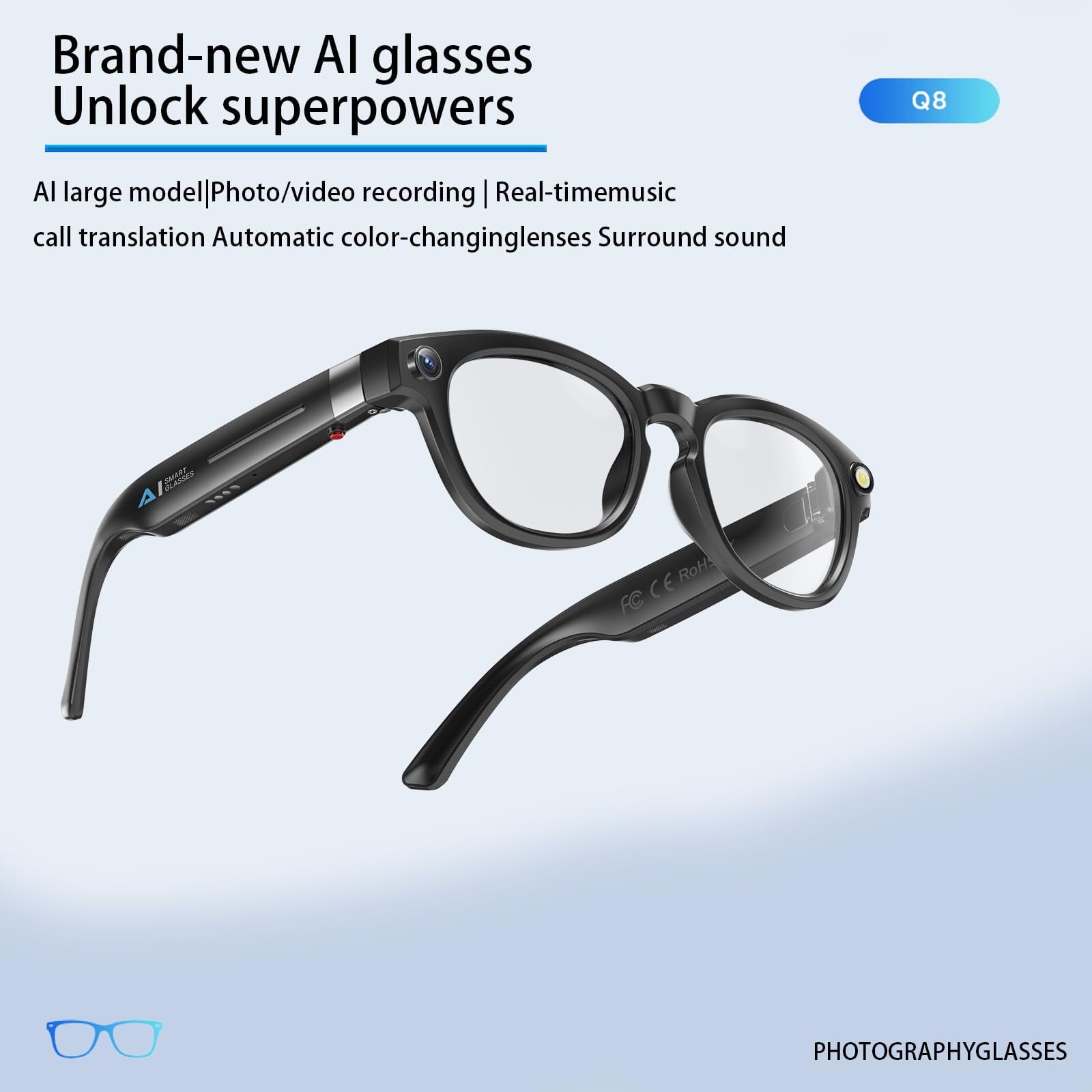 Q8 AI Smart Glasses – Capture, Translate & Stay Connected